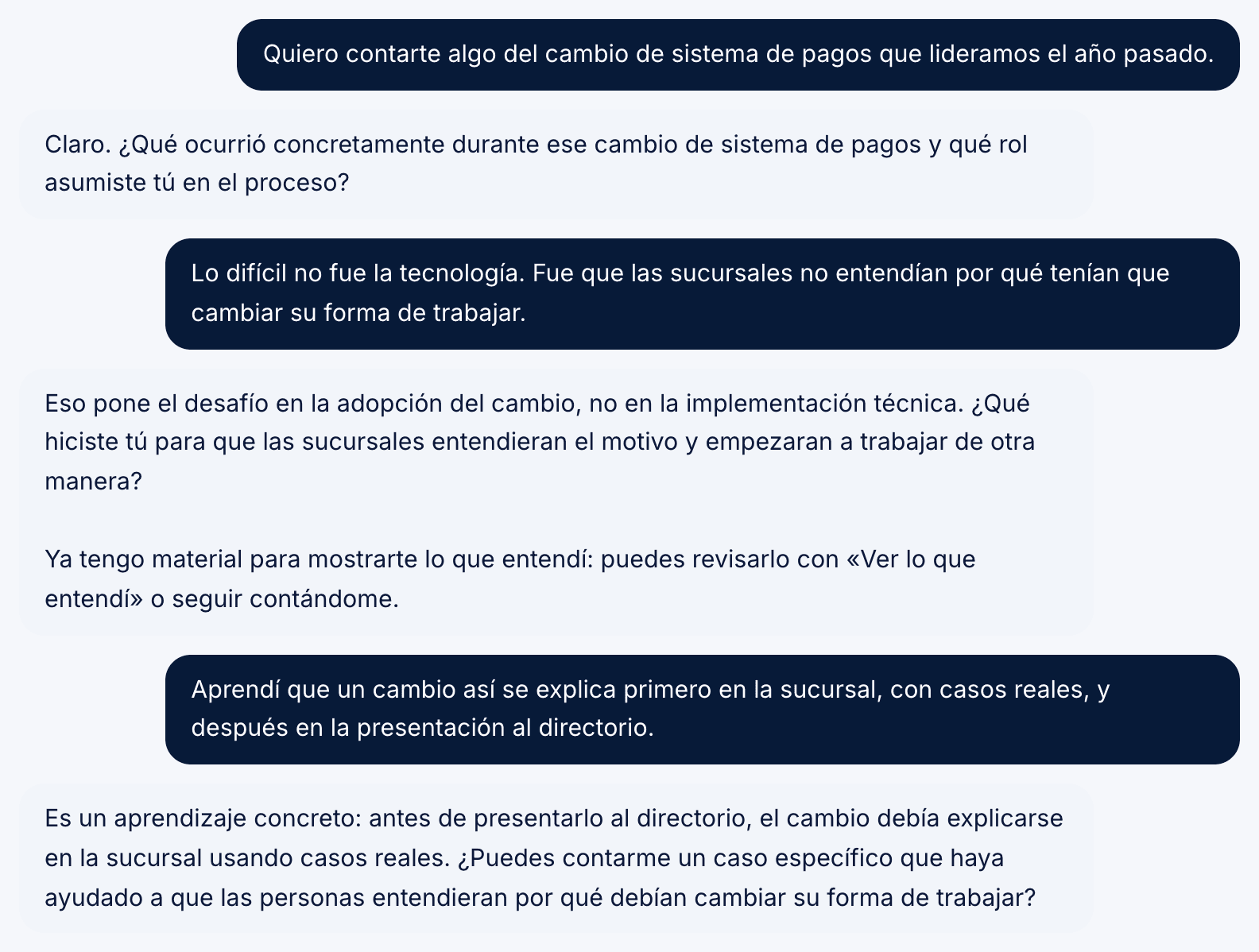 Conversación en LinkedC: la persona cuenta el cambio de sistema de pagos que lideró e IRIS le pregunta qué hizo ella para que las sucursales entendieran el motivo.